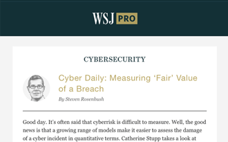 Wall St. Journal Says FAIR Helps Companies ‘Better Understand Cost of Cyber Threats’